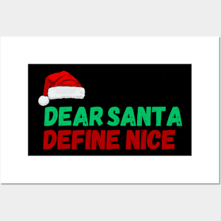 Dear Santa, Define Nice Christmas Posters and Art